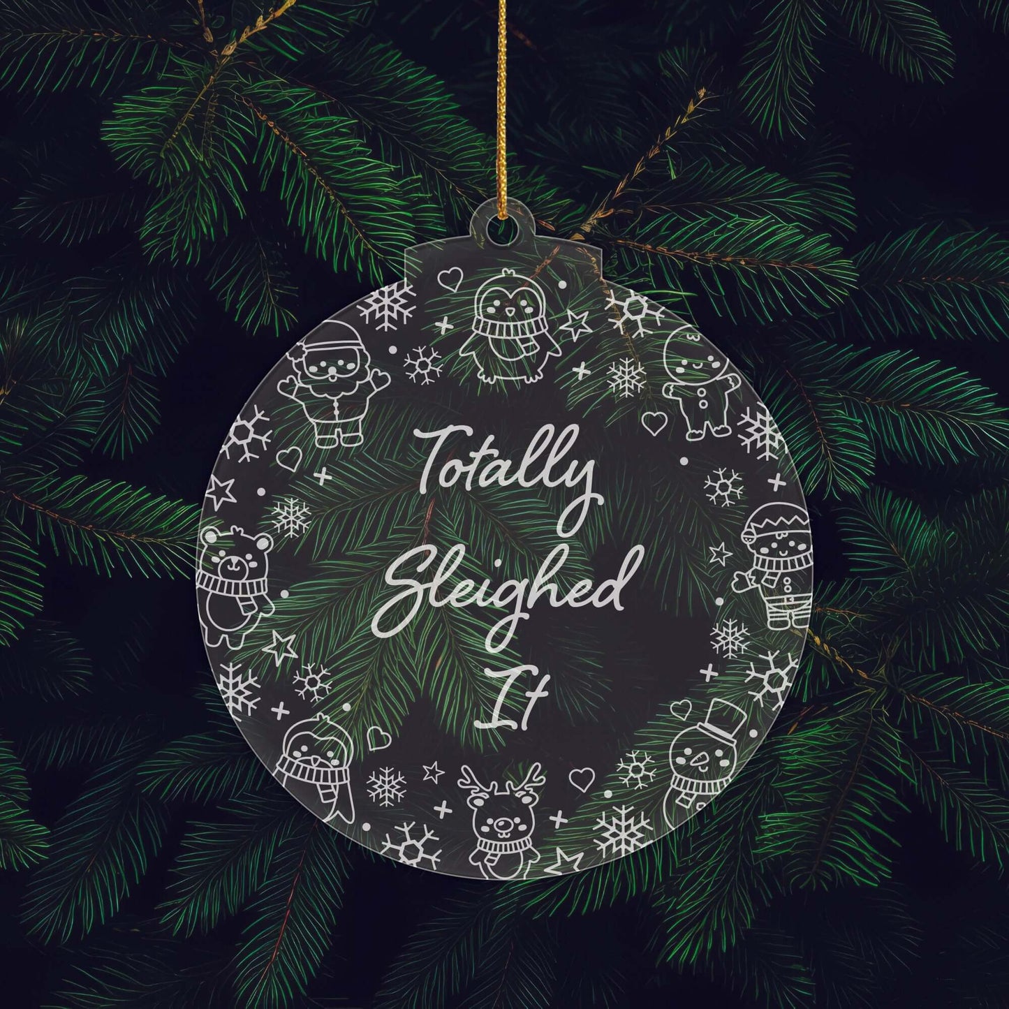 Just Sleighin’ Christmas Cuties Tree Baubles - Set of 3 Engraved Clear Acrylic Festive Decorations - 8.8 cm