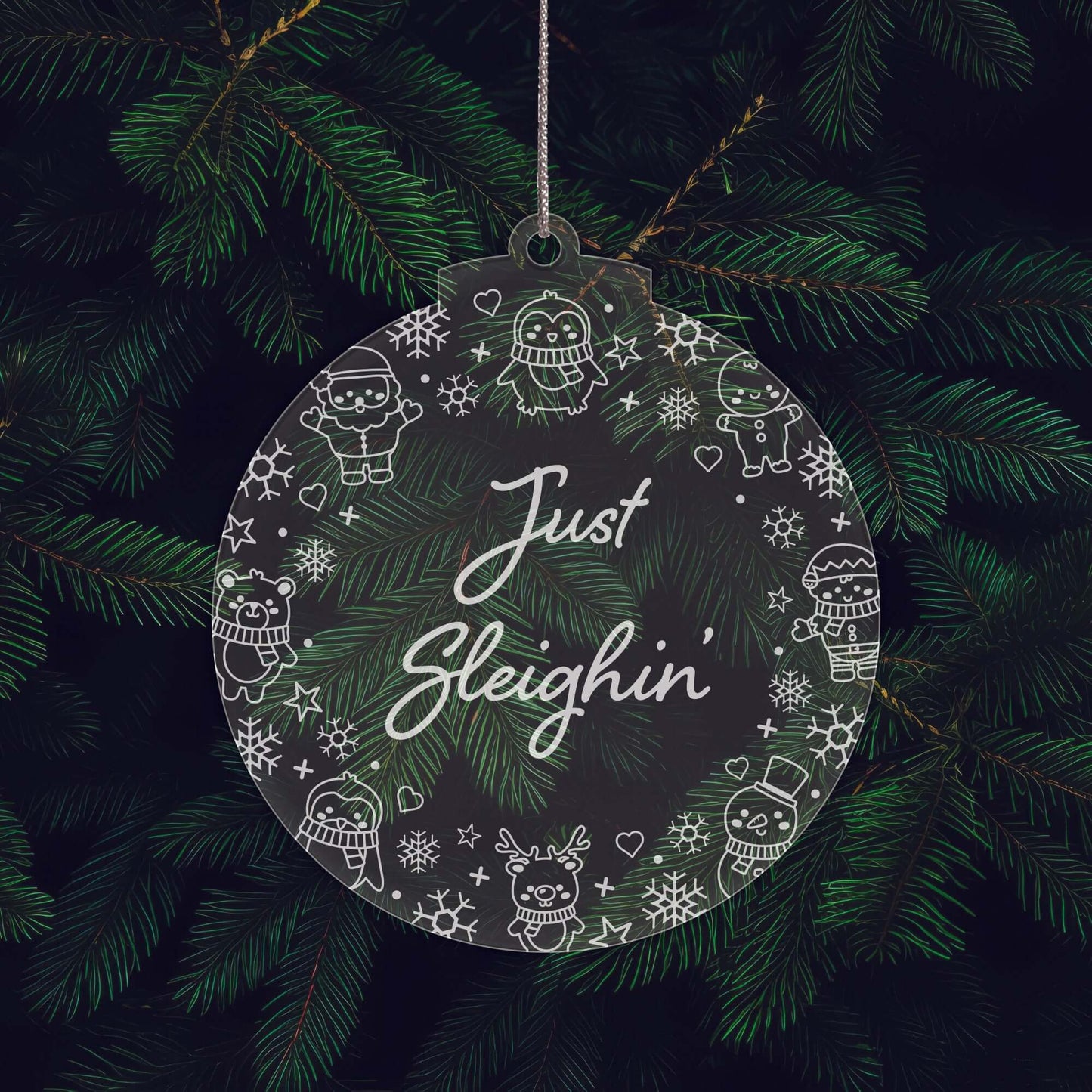 Just Sleighin’ Christmas Cuties Tree Baubles - Set of 3 Engraved Clear Acrylic Festive Decorations - 8.8 cm