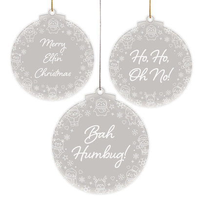 Bah Humbug Christmas Cuties Tree Baubles - Set of 3 Engraved Clear Acrylic Festive Decorations - 8.8 cm